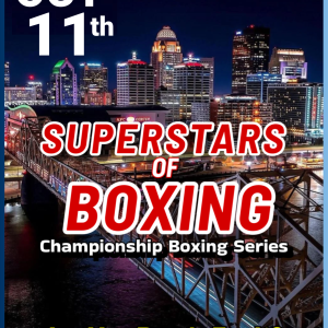 The ‘Superstars Of Boxing’ - Saturday, Oct 11